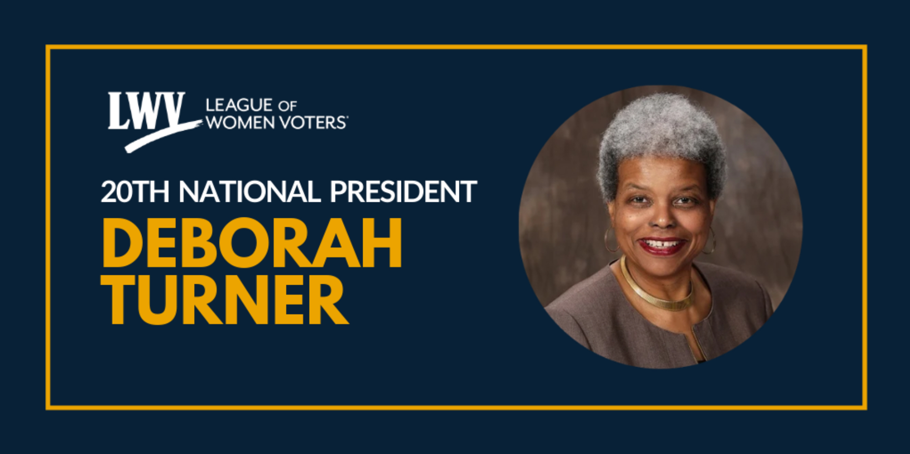 Deborah Turner, national League of Women Voters president.
